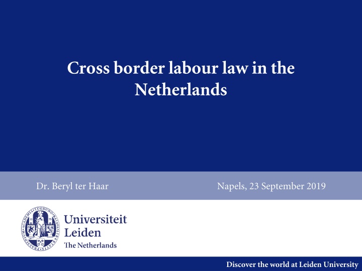 Cross-border Labour Law in the Netherlands