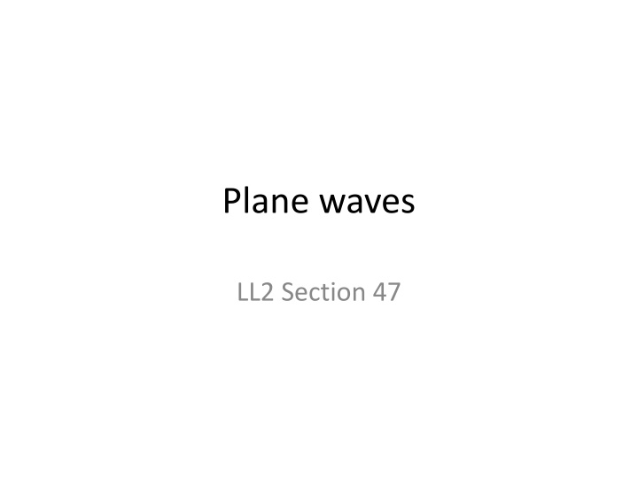 Plane Waves and Wave Equations