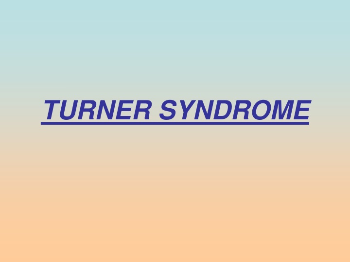 Turner Syndrome - Causes, Symptoms, Diagnosis & Treatment