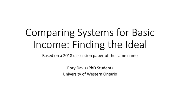 Comparing Systems for Basic Income: Ideal Concepts