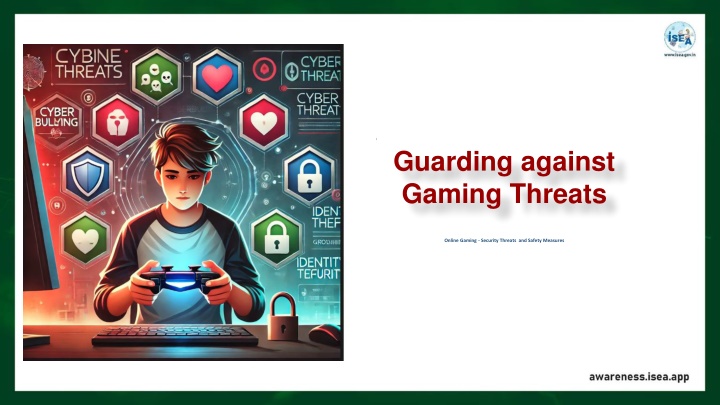 Safeguarding Against Online Gaming Threats