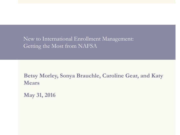 New to International Enrollment Management: Getting the Most from NAFSA
