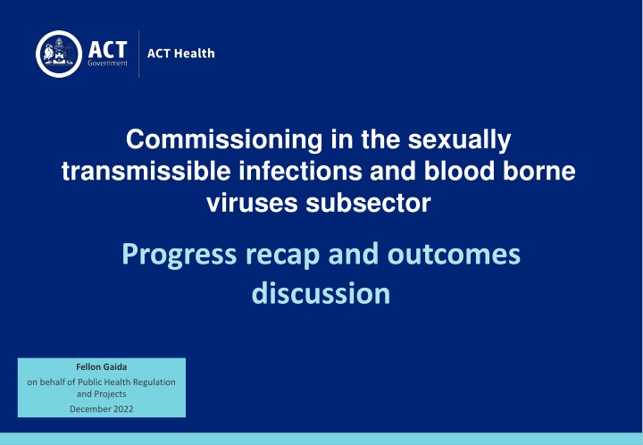 Commissioning Progress & Outcomes in STIBBV Subsector