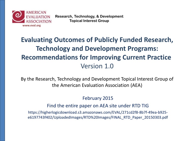 Evaluating Outcomes of Publicly Funded Research, Technology, and Development Programs