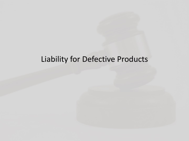 Liability for Defective Products in the EU
