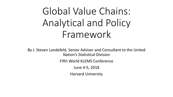 Global Value Chains: Analytical and Policy Framework