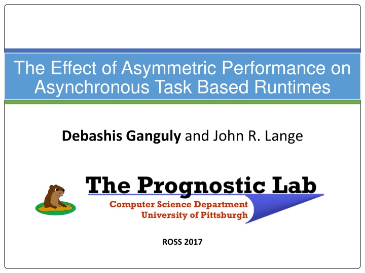 Asymmetric Performance in Task Runtimes