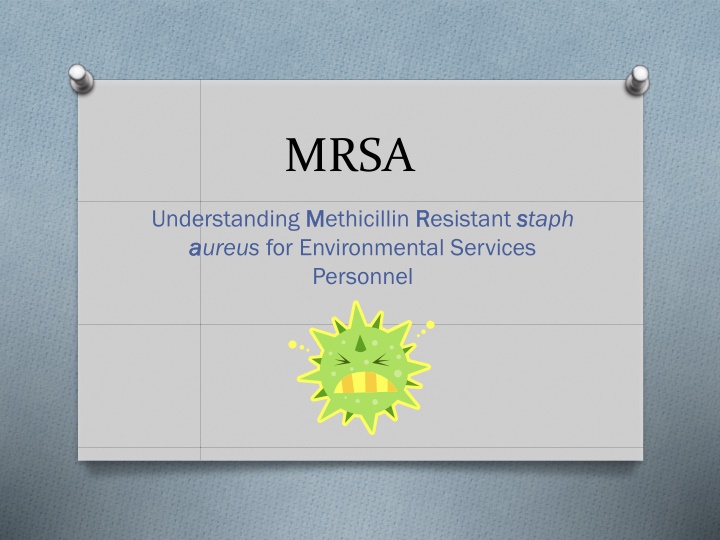 MRSA for Environmental Services Personnel