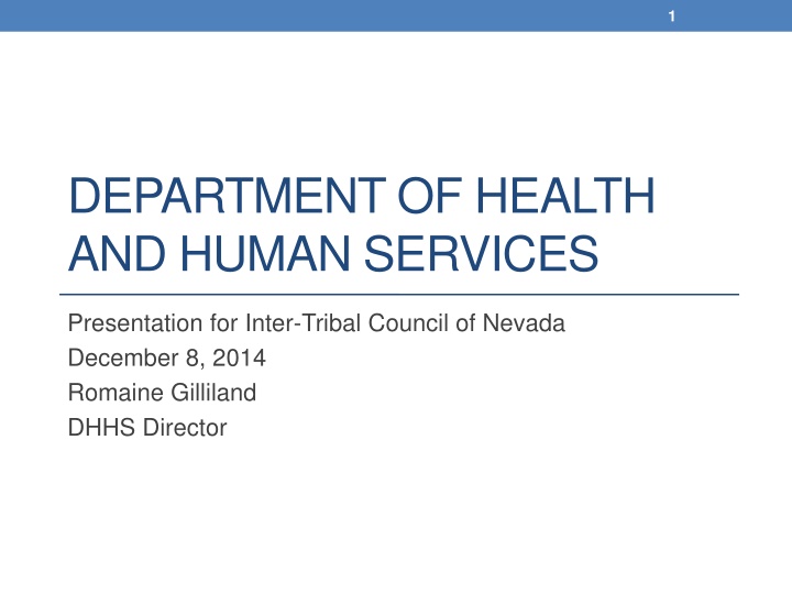 Department of Health and Human Services Presentation for Inter-Tribal Council