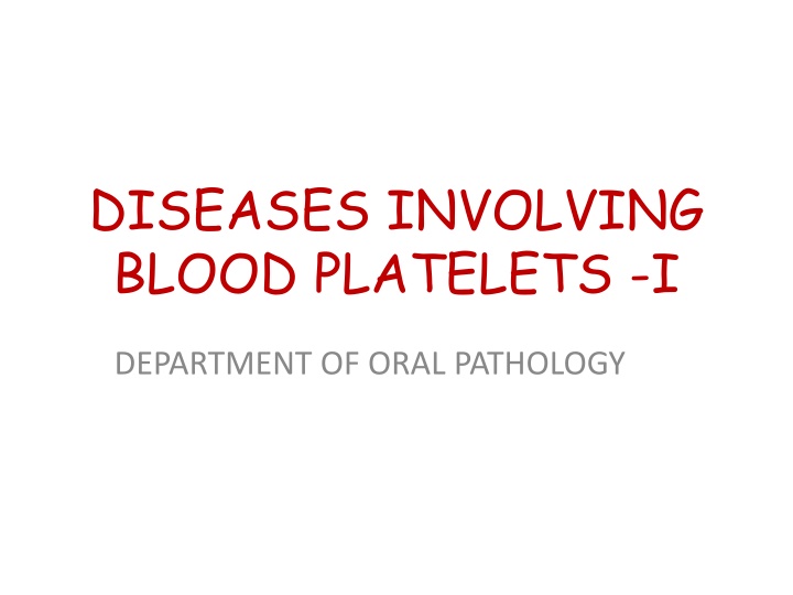Diseases Involving Blood Platelets: Overview of Purpura
