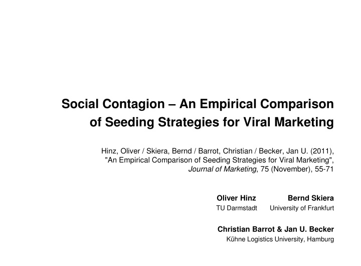social contagion an empirical comparison n.w