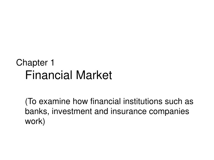 Financial Market Dynamics and Institutions