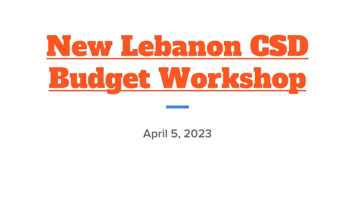 New Lebanon CSD Budget Workshop & Fund Balance Report