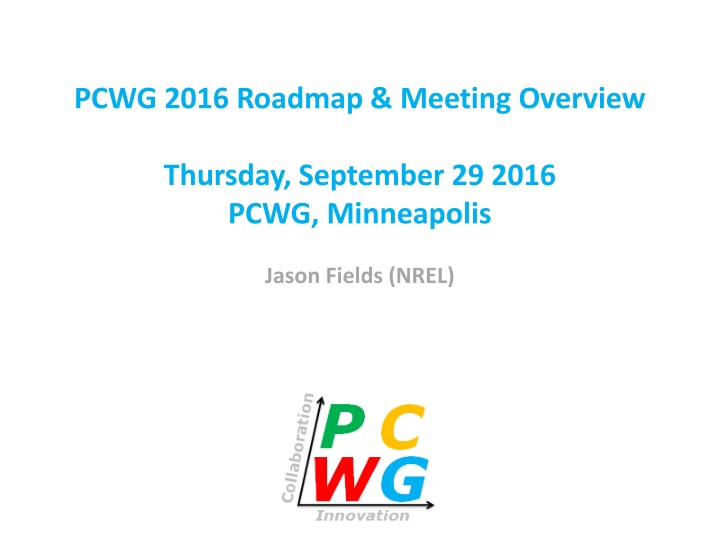 pcwg 2016 roadmap meeting overview n.w