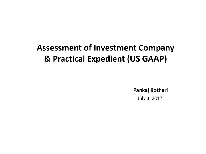 Assessment of Investment Company & Practical Expedient (US GAAP)
