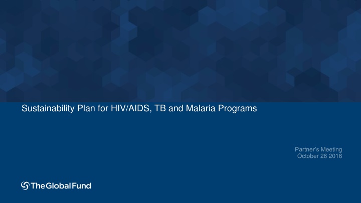 sustainability plan for hiv aids tb and malaria n.w