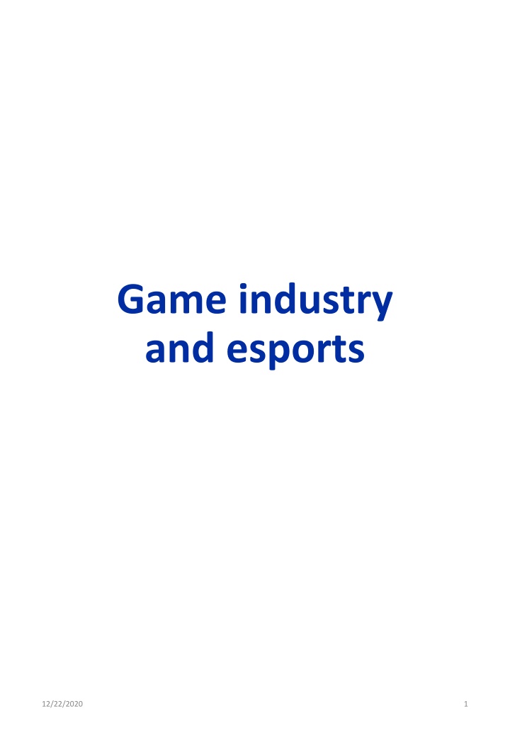 Game industry  and esports