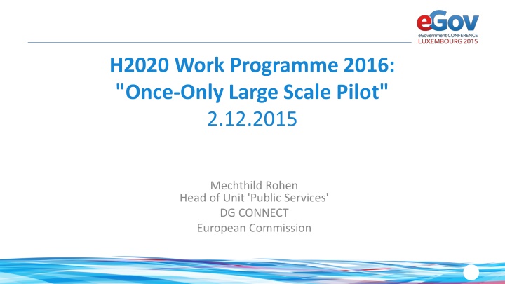 Once-Only Large-Scale Pilot and Digital Single Market Strategy