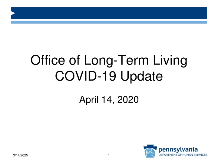 Long-Term Services and Supports (LTSS) Operations and Priorities