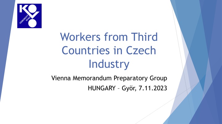 Workers from Third  Countries in Czech  Industry