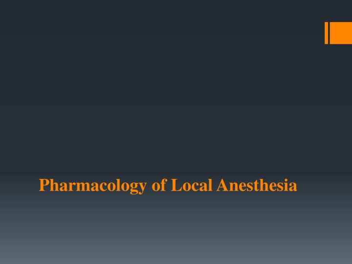 pharmacology of local anesthesia n.w