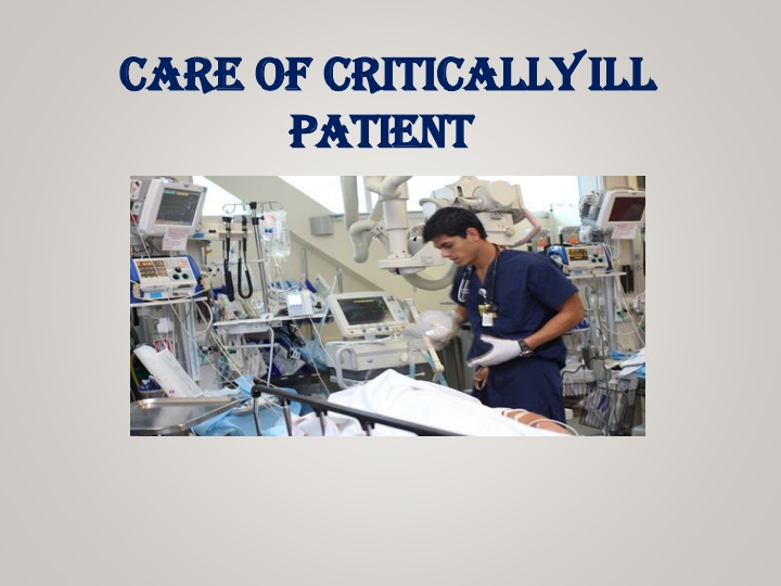 Caring for Critically Ill Patients