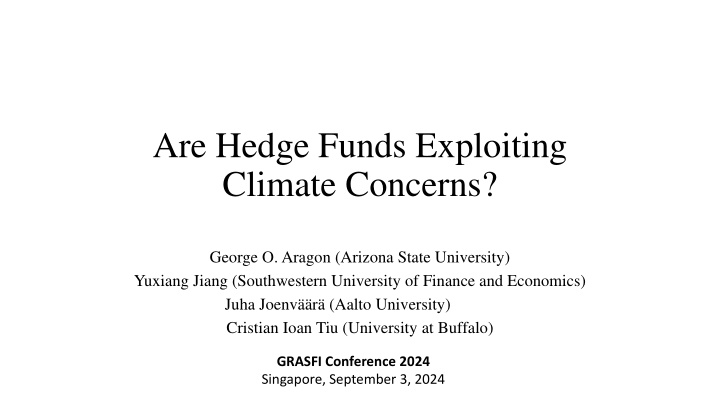 Hedge Fund Exploitation of Climate Concerns