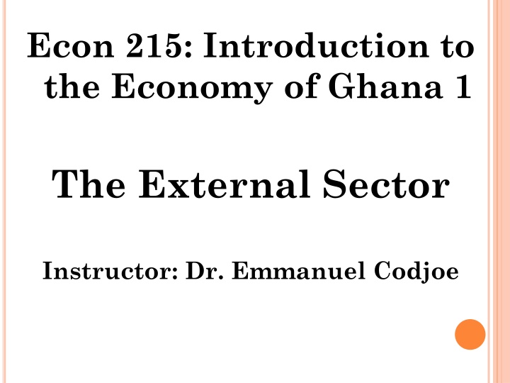 Introduction to the Economy of Ghana: The External Sector