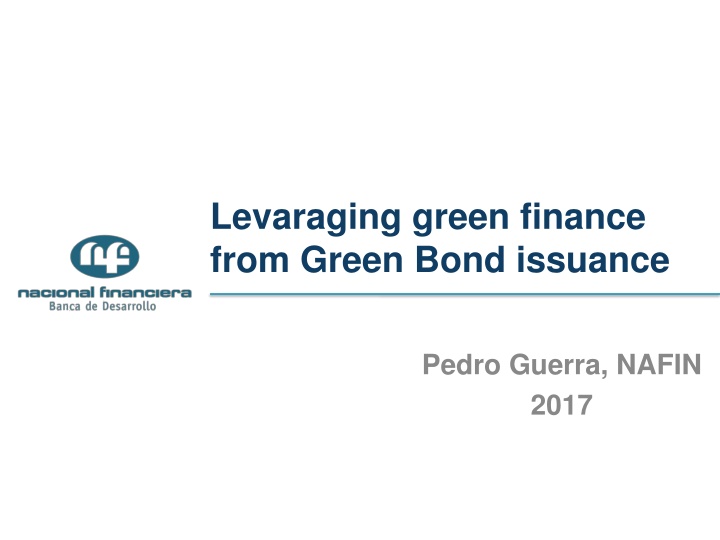 Leveraging Green Finance from Green Bond Issuance by Nacional Financiera