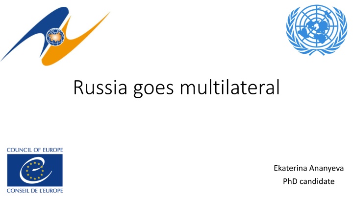 Russia's Multilateral Role: Key Features and Challenges