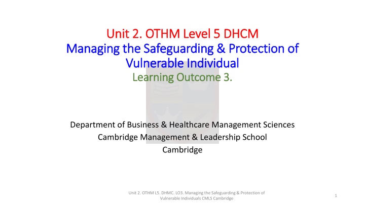 Managing Safeguarding & Protection of Vulnerable Individuals