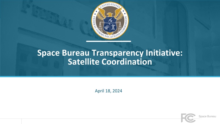 Satellite Coordination and Regulatory Framework