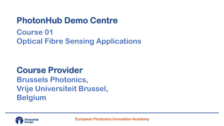 photonhub demo centre photonhub demo centre n.w