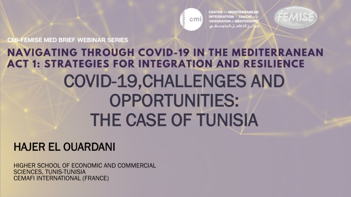 Economic Challenges and Opportunities in Tunisia Amid COVID-19 Crisis