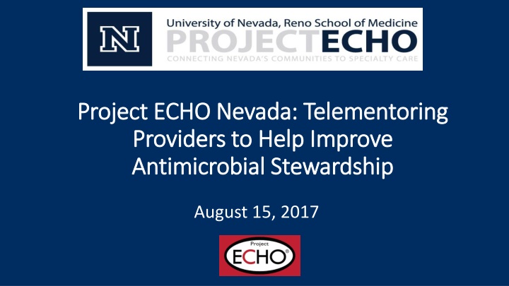 Project ECHO Nevada Telementoring Providers Enhancing Antimicrobial Stewardship