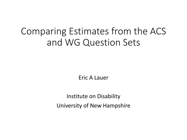 comparing estimates from the acs and wg question n.w
