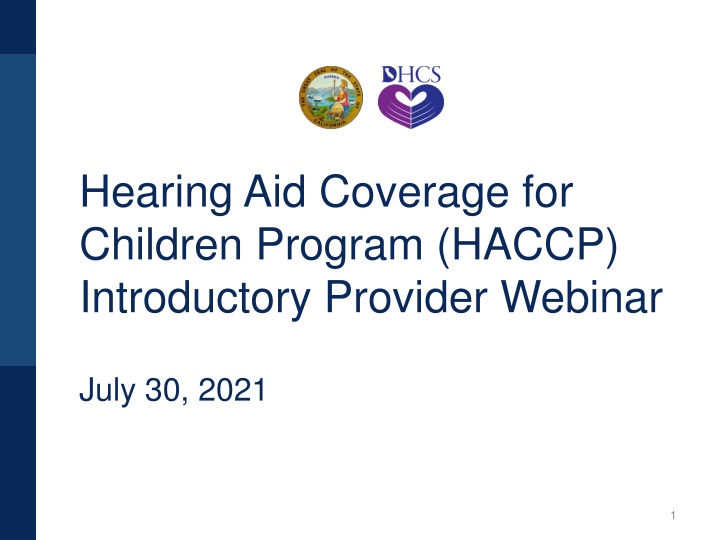 Hearing Aid Coverage for Children Program Overview