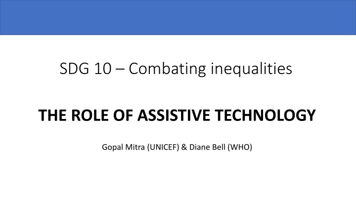 Role of Assistive Technology in Combating Inequalities