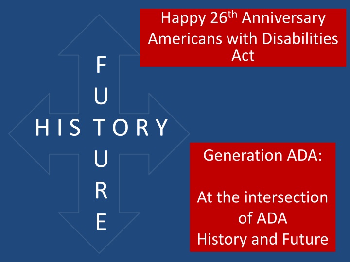 Celebrating 26 Years of Americans with Disabilities Act