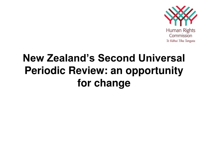 New Zealand's Second Universal Periodic Review: An Opportunity for Change