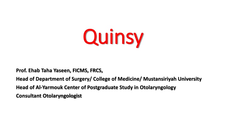 Quinsy (Peritonsillar Abscess) - Causes, Symptoms, and Treatment