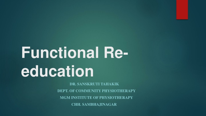 functional re education dr sanskruti tahakik n.w