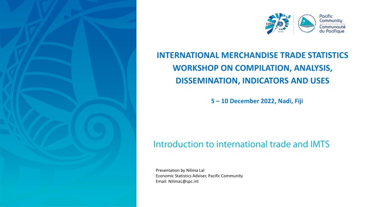 International Merchandise Trade Statistics Workshop Overview