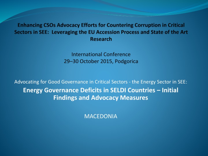 Energy Governance Deficits in Macedonia - Initial Findings