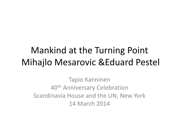 Mankind at the Turning Point - Climate Change Negotiations Support