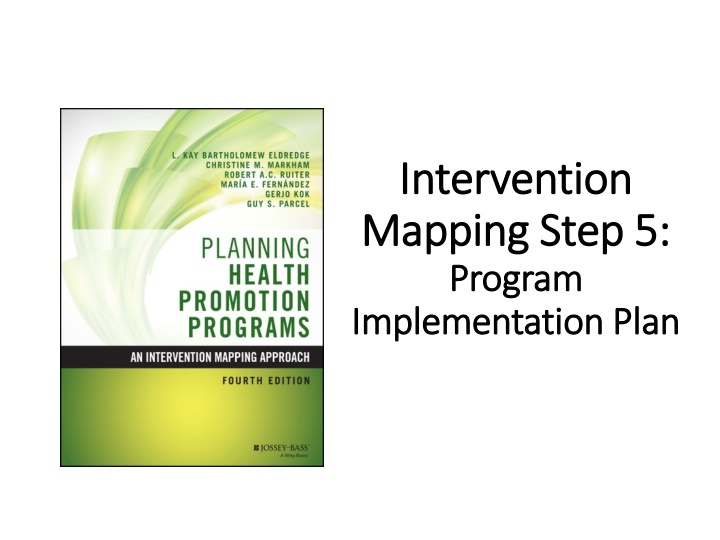 intervention intervention mapping step 5 mapping n.w