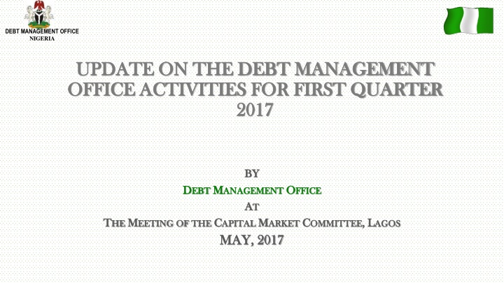 Debt Management Office Activities Update Q1 2017
