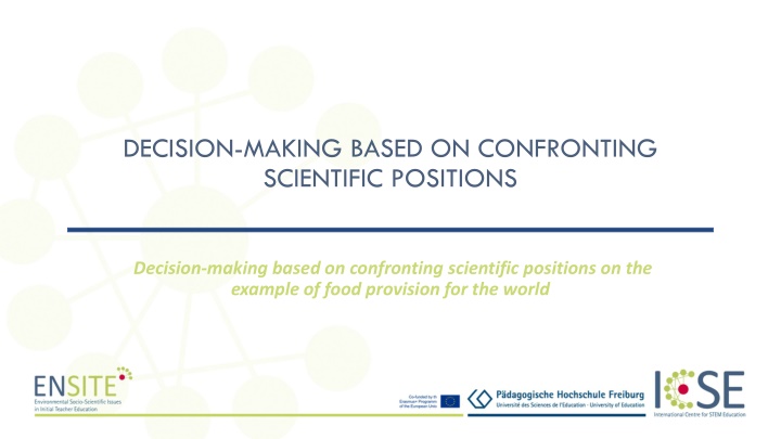 Decision-Making in Food Provision for the World