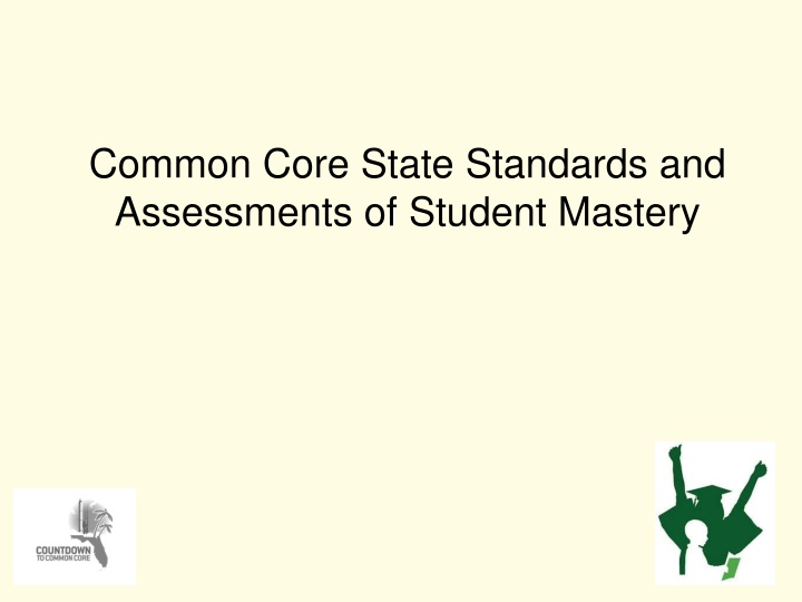 common core state standards and assessments n.w