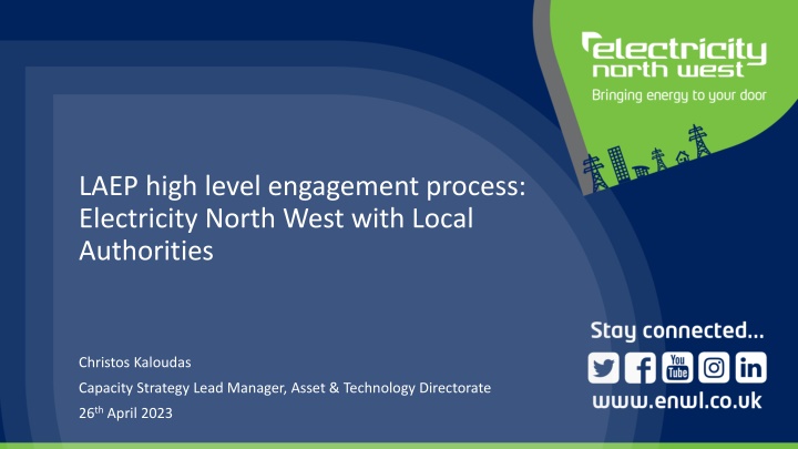 LAEP high level engagement process:  Electricity North West with Local  Authorities